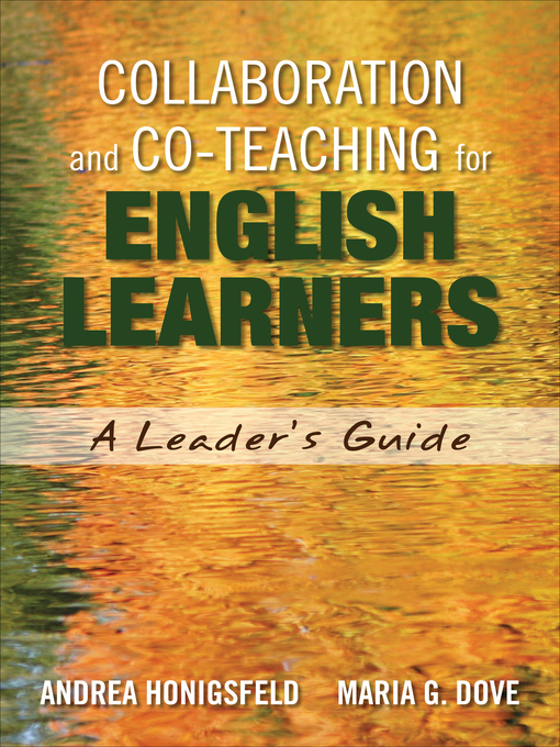 Title details for Collaboration and Co-Teaching for English Learners by Andrea Honigsfeld - Available